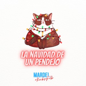 La Navidad De Un Pendejo (Explicit)