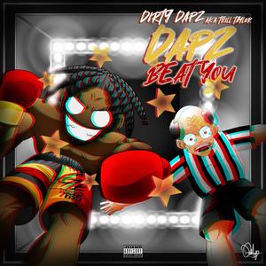 Dapz Beat You (Explicit)