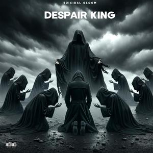 Despair King (Explicit)