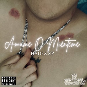 Ámame o Miénteme (Explicit)