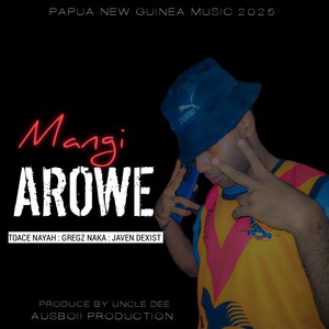Mangi Arowe
