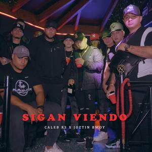 Sigan Viendo (Explicit)