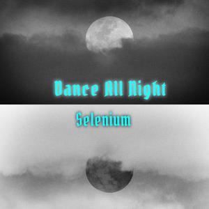 Dance All Night (Explicit)