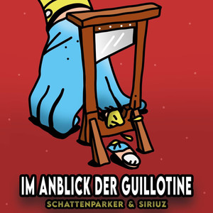 Anblick der Guillotine (Explicit)