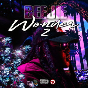 Beejie Wonder 2 (Explicit)