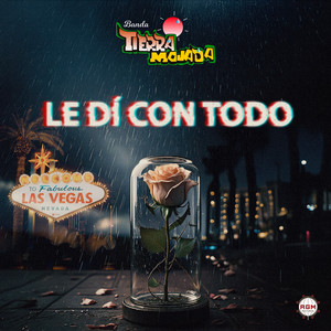 Le Dí Con Todo