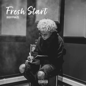 Fresh Start (Explicit)