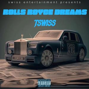 Rolls Royce Dreams (Explicit)
