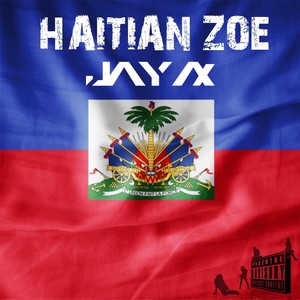Haitian Zoe (Explicit)