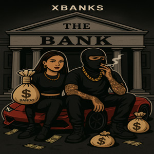The Bank (Explicit)