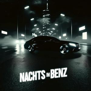 Nachts im Benz (Explicit)