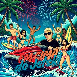 EM CIMA DO JETSKI VRS TAMBORZÃO