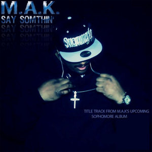 Say Somethin'