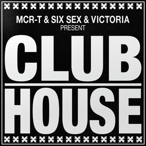 CLUBHOUSE (Explicit)