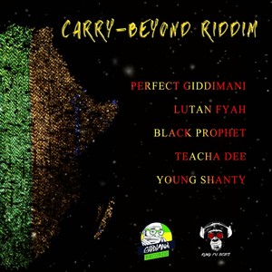 Carry Beyond Riddim