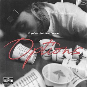 options (feat. Noah Cunane) [Explicit]