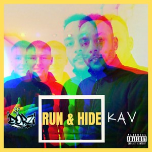 Run & Hide (Explicit)