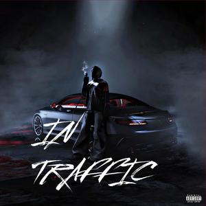 In Traffic (feat. Xerdd) (Explicit)