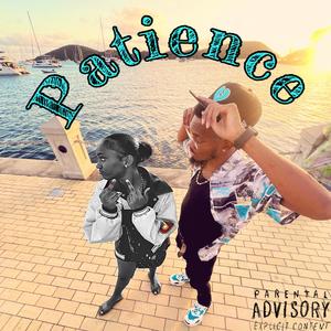 Patience (Explicit)