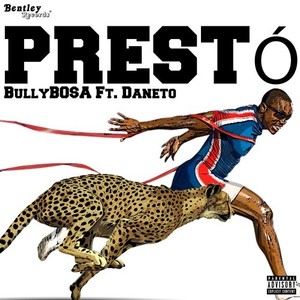 Prestó (Explicit)