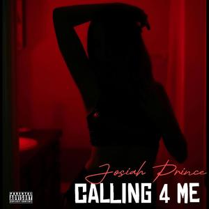 Calling 4 Me