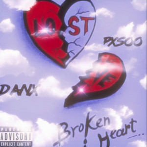 Broken Heart (Explicit)