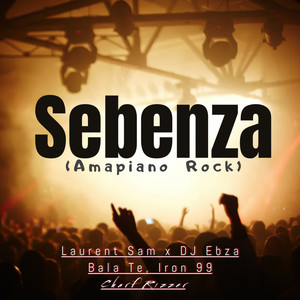 Sebenza (Amapiano Rock)