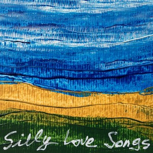 Silly Love Songs