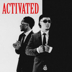 ACTIVATED (feat. Zae100 & RAF Rontay) (Full Album) (Explicit)