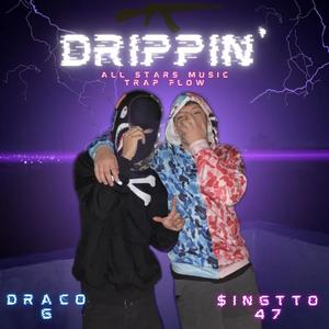 Drippin' (Explicit)