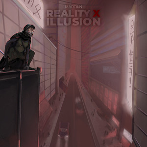 Reality X Illusion