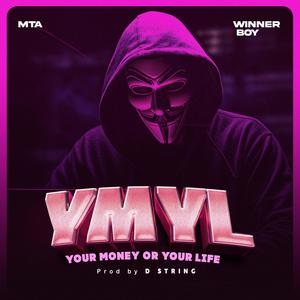 YMYL (feat. WinnerBoy)