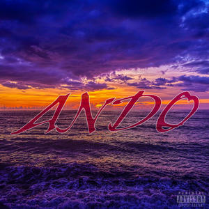 ANDO (SLOWED+REVERB) (Explicit)
