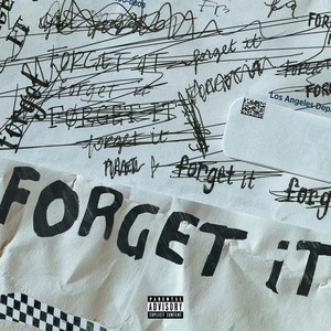 Forget It (Explicit)