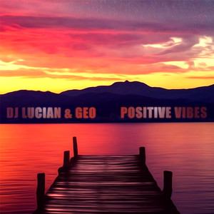 Positive Vibes (Radio Edit)