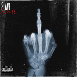 Slave (Explicit)