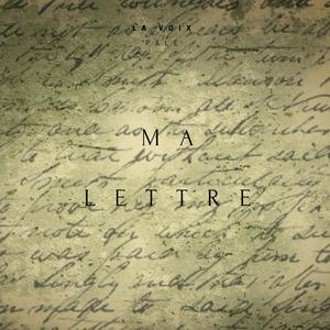 Ma Lettre (Explicit)