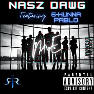 Get Behind Me (feat. 6 Hunna Pablo) (Explicit)