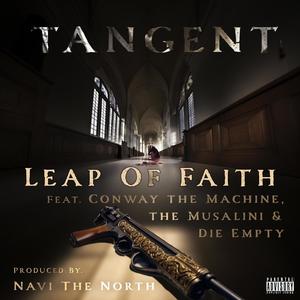 Leap of Faith (feat. Conway the Machine, The Musalini, Navi the North & Die Empty) [Explicit]