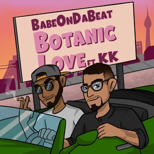 Botanic Love (feat. KK) [Explicit]