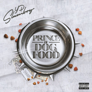 Prince of Dog Food (Explicit)