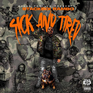 Sick And Tired (Explicit)