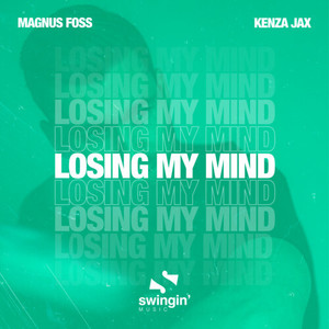 Losing My Mind (Explicit)