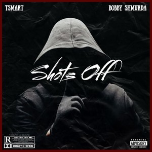 Shots Off (Explicit)