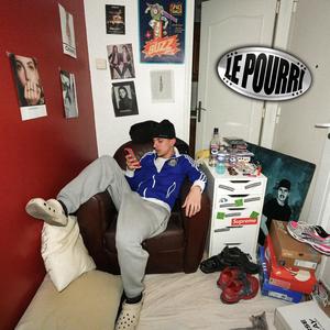 LE POURRI (Explicit)