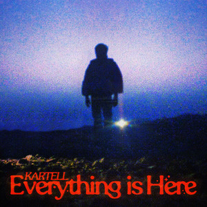 EVERYTHING IS HERE (Explicit)