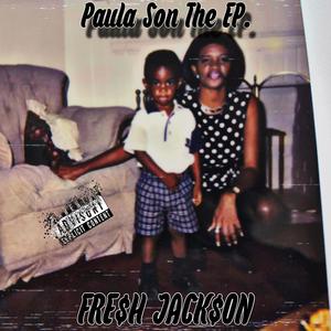 Paula Son The EP. (Explicit)