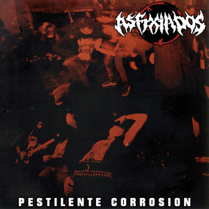 Pestilente Corrosión (Explicit)