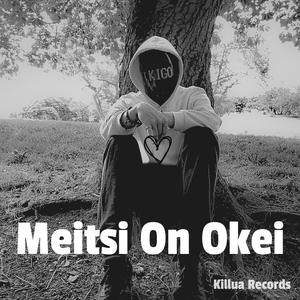 Meitsi On Okei