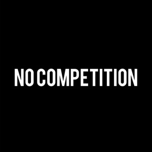 No Competition(feat. TRVP88) (Explicit)